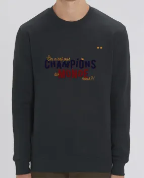 Sweat-shirt CHAMPIONS DU MONDE Par PTIT MYTHO