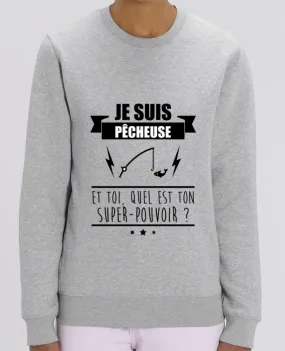 Sweat-shirt Je suis pêcheuse et toi, quel est ton super-pouvoir ? Par Benichan